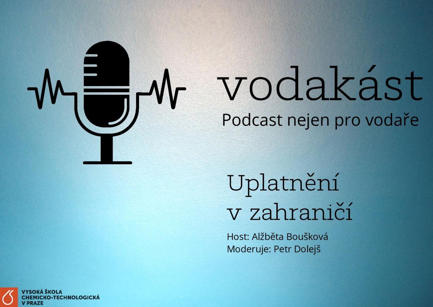 Nová epizoda Vodakástu o zkušenostech s uplatněním v zahraničí s Alžbětou Bouškovou